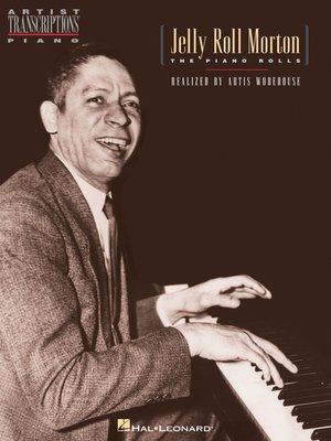 cover image of Jelly Roll Morton--The Piano Rolls (Songbook)